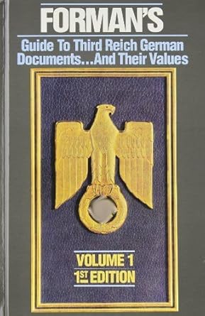 Formans Guide To Third Reich German Documents Vol 1