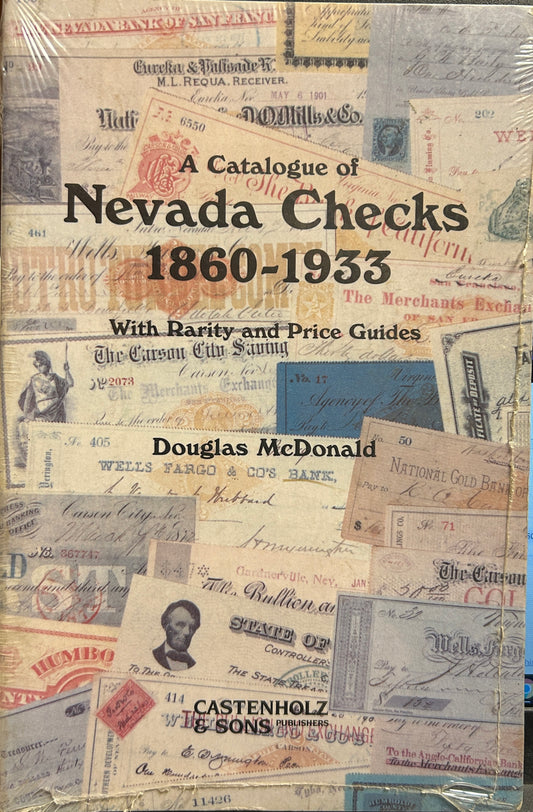 A Catalogue Of Nevada Checks 1860-1933