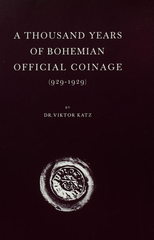 A thousand years of Bohemian coinage 929-1929 