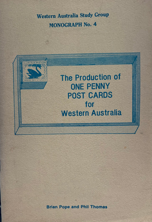 The production of one penny post cards for Western Australia  