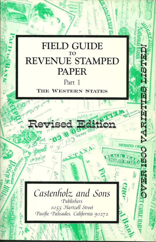 Field Guide To Revenue Stamped Paper Western States Revised