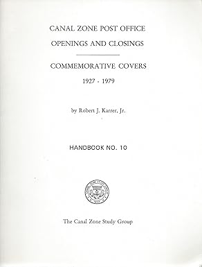 Canal Zone Post Office Openings And Closings Commemorative Covers
