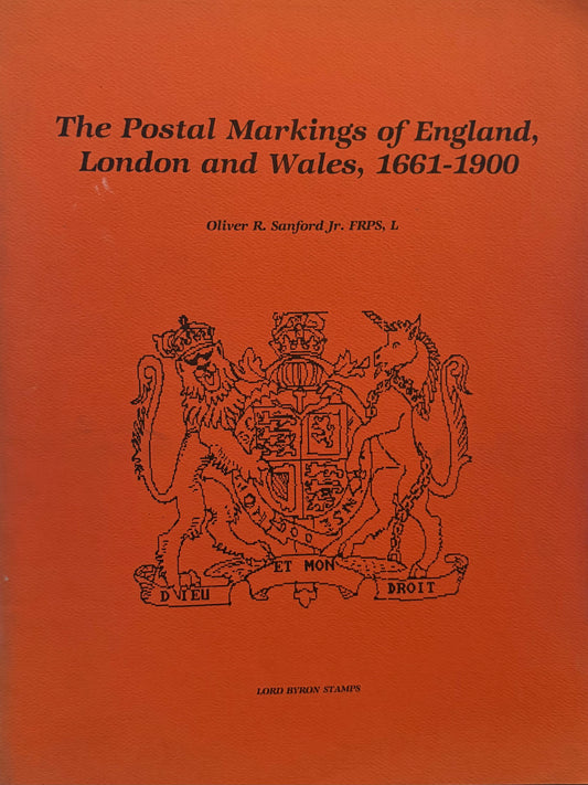 The postal markings of England, London, and Wales, 1661-1900