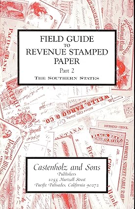 Field Guide To Revenue Stamped Paper Southern States