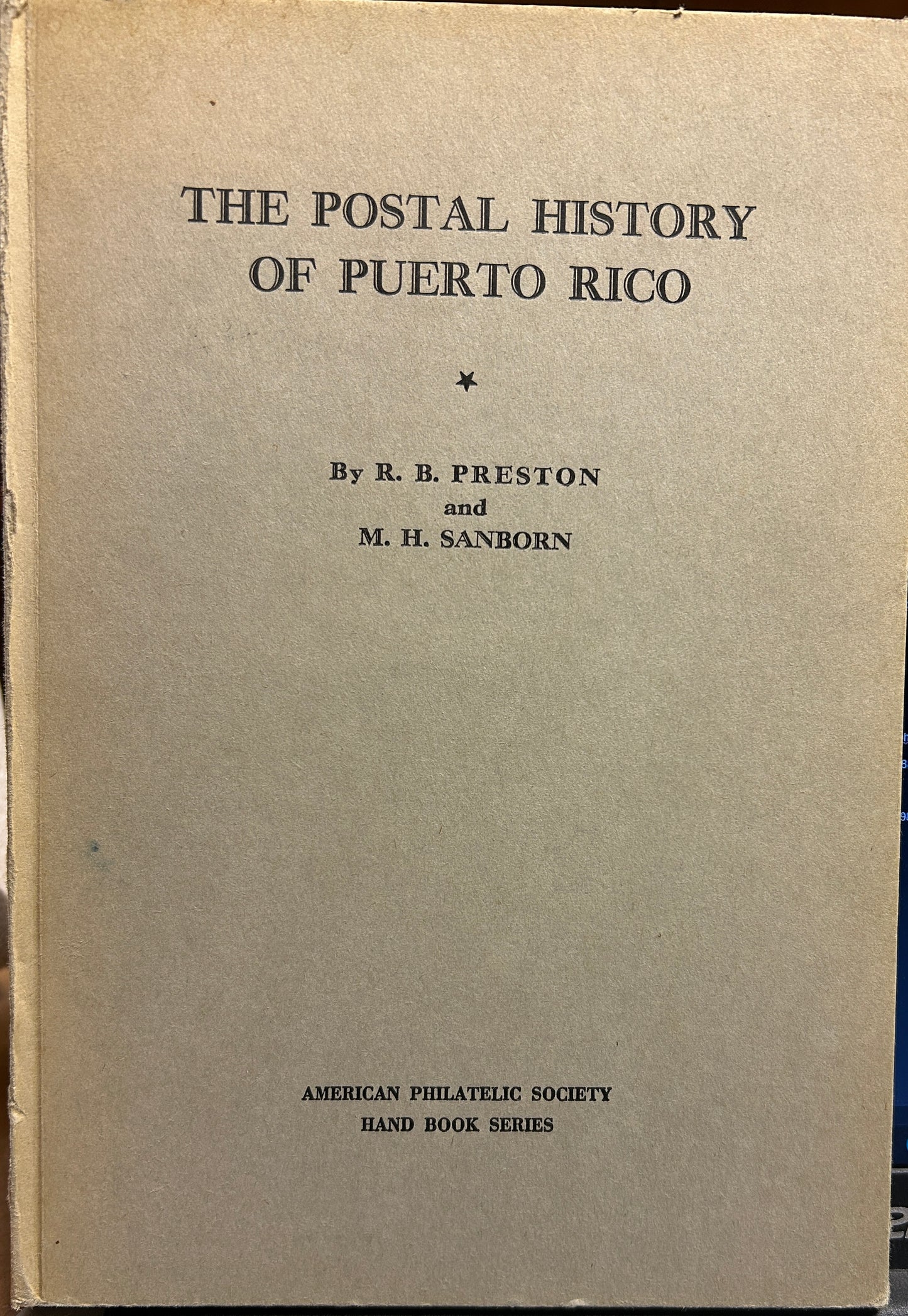The Postal History of Puerto Rico