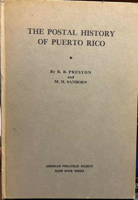 The Postal History of Puerto Rico