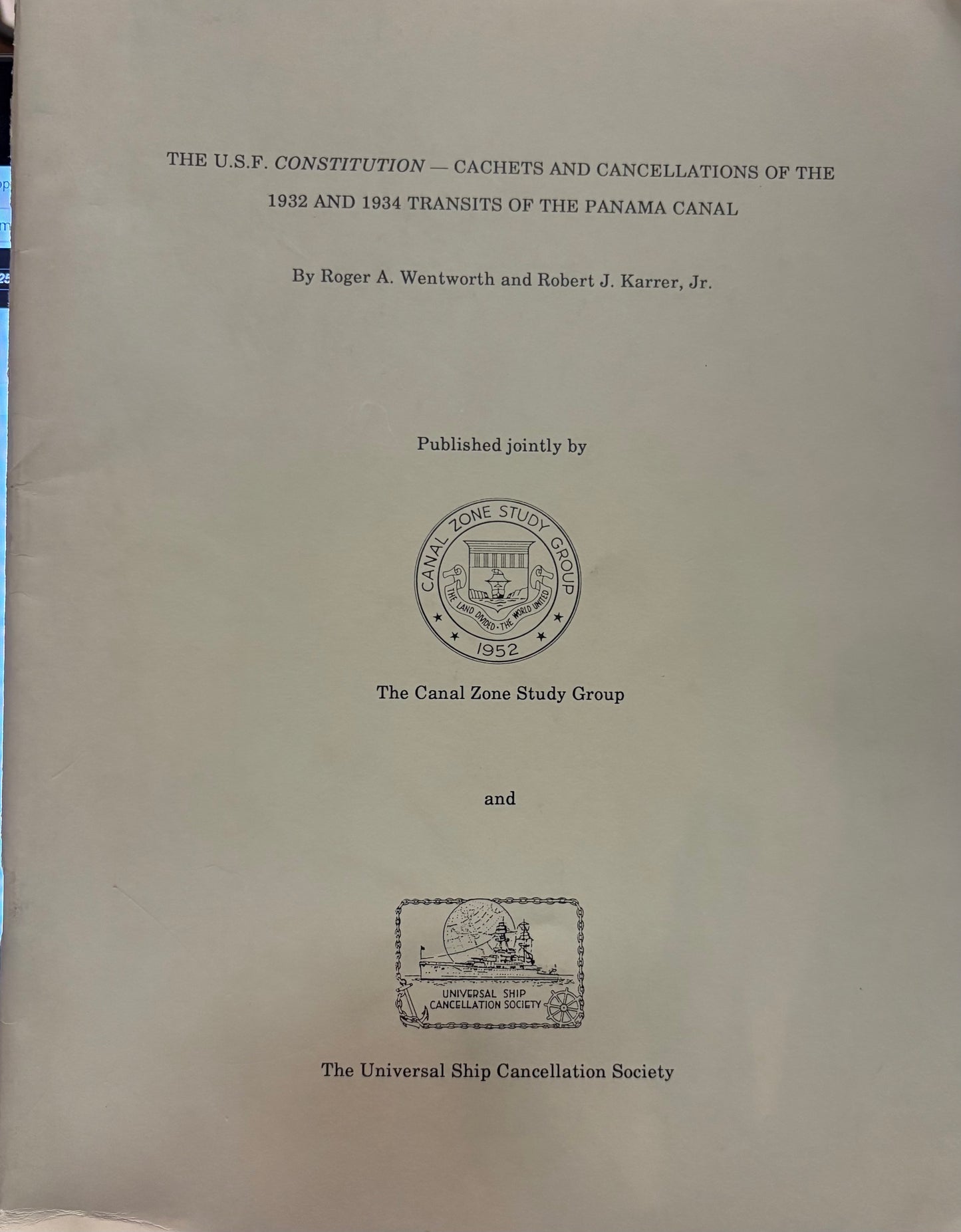 USF Constitution - Cachets And Cancellations Of The 1932 And 1934 transit of the Panama Canal
