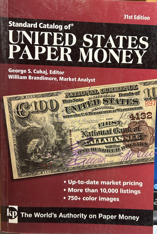 Standard Catalog US Paper Money #31 Ed