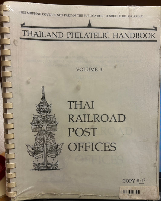 Thailand Philatelic Handbook Thai Railroad Post Offices