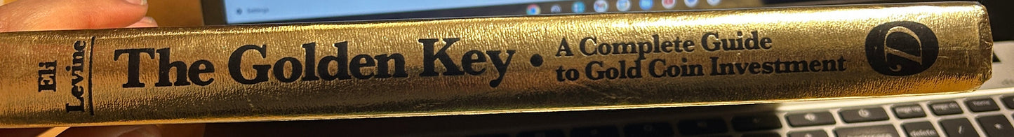The golden key- a complete guide to gold coin investment 