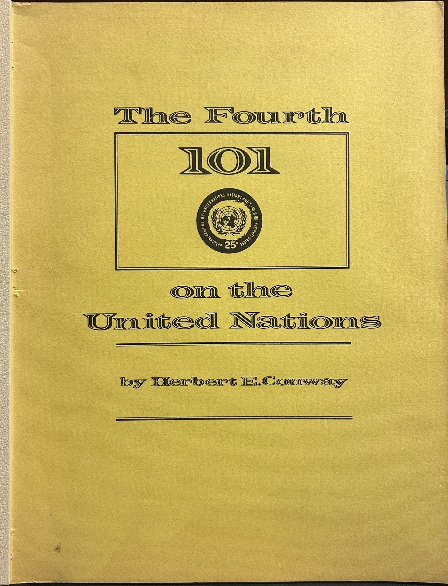 The Fourth 101 on the United Nations