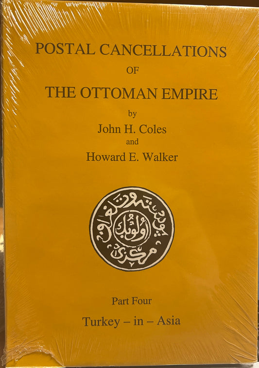 Postal Cancellations of the Ottoman Empire  Part Four