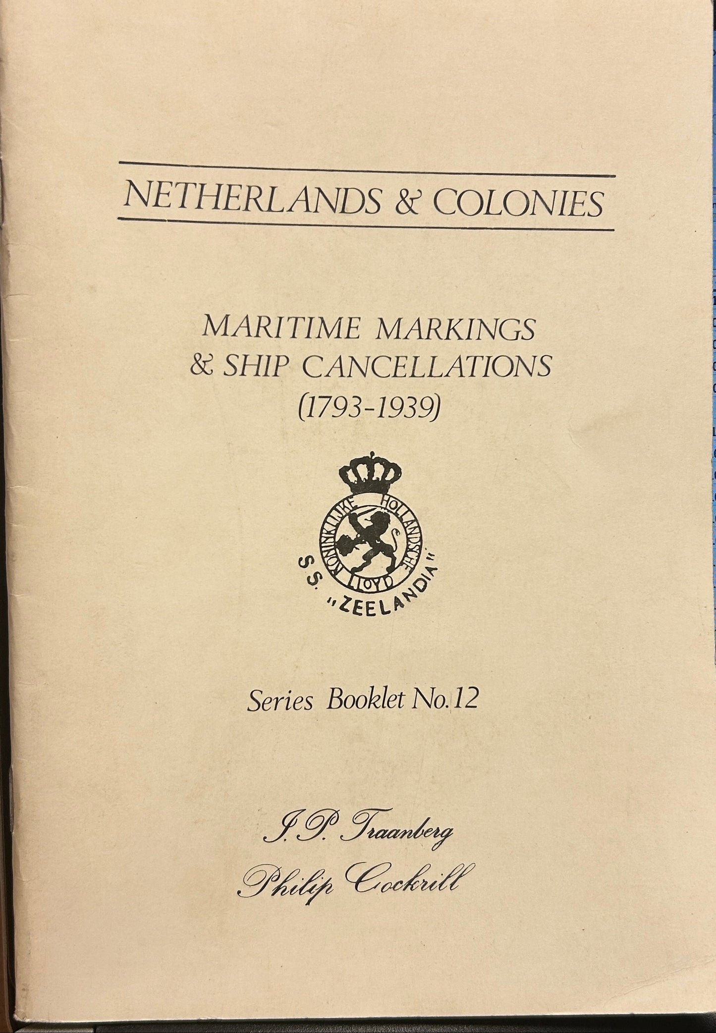 Netherlands and colonies maritime markings and ship cancellations 1793-1939