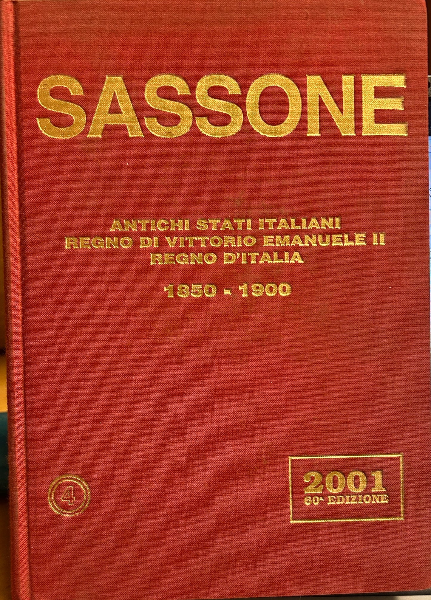Sassone Antichi Stati Italiana Regno Di Vittorio Emanuele Li Regno D'Italia 18501900 2001 60Th Edition