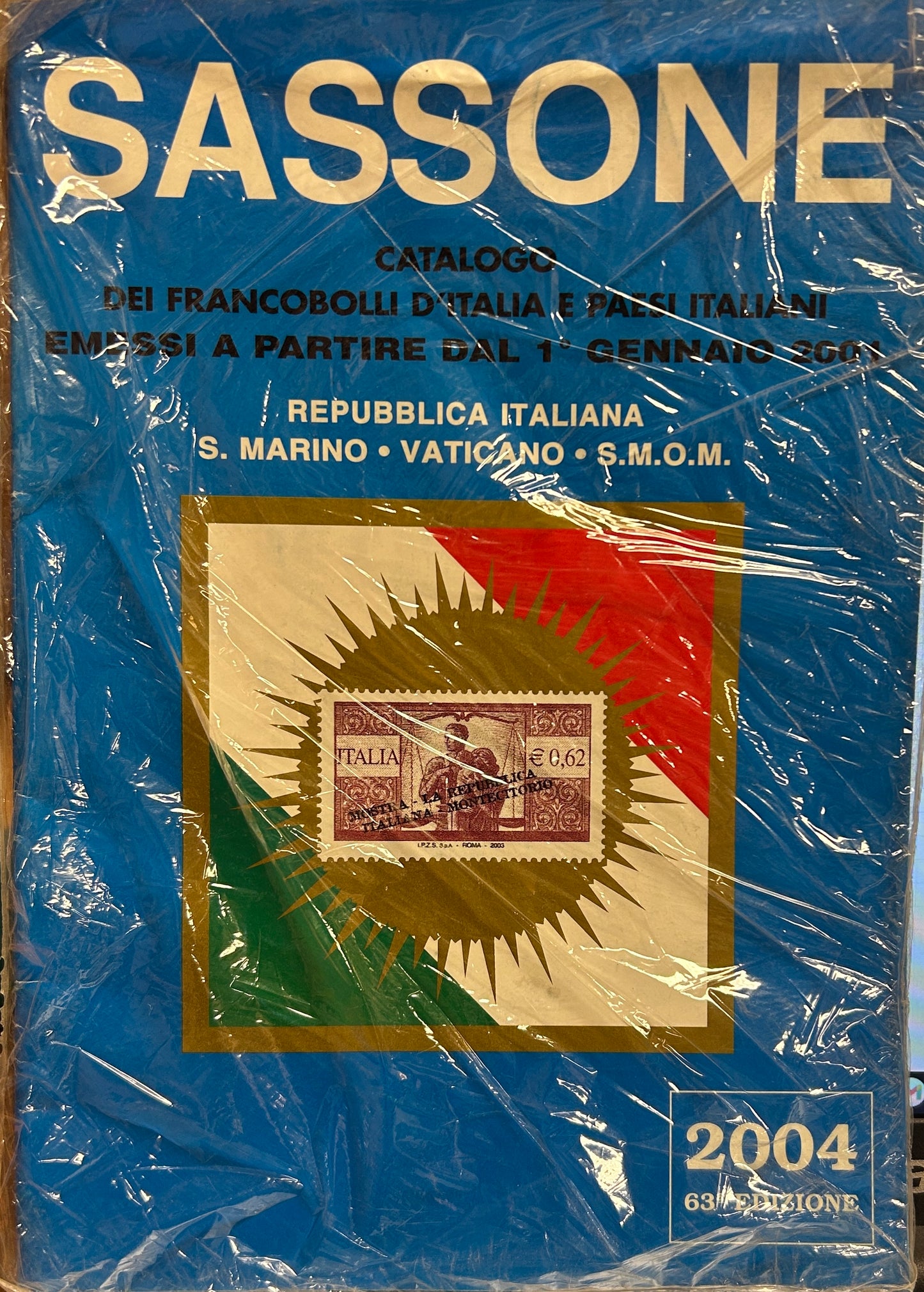 Sassone Catalogo Dei Francobolli D Italia E Paesi Italiana Emessi A Partire Dal 1 Gennaio 2004 63Rd Edition