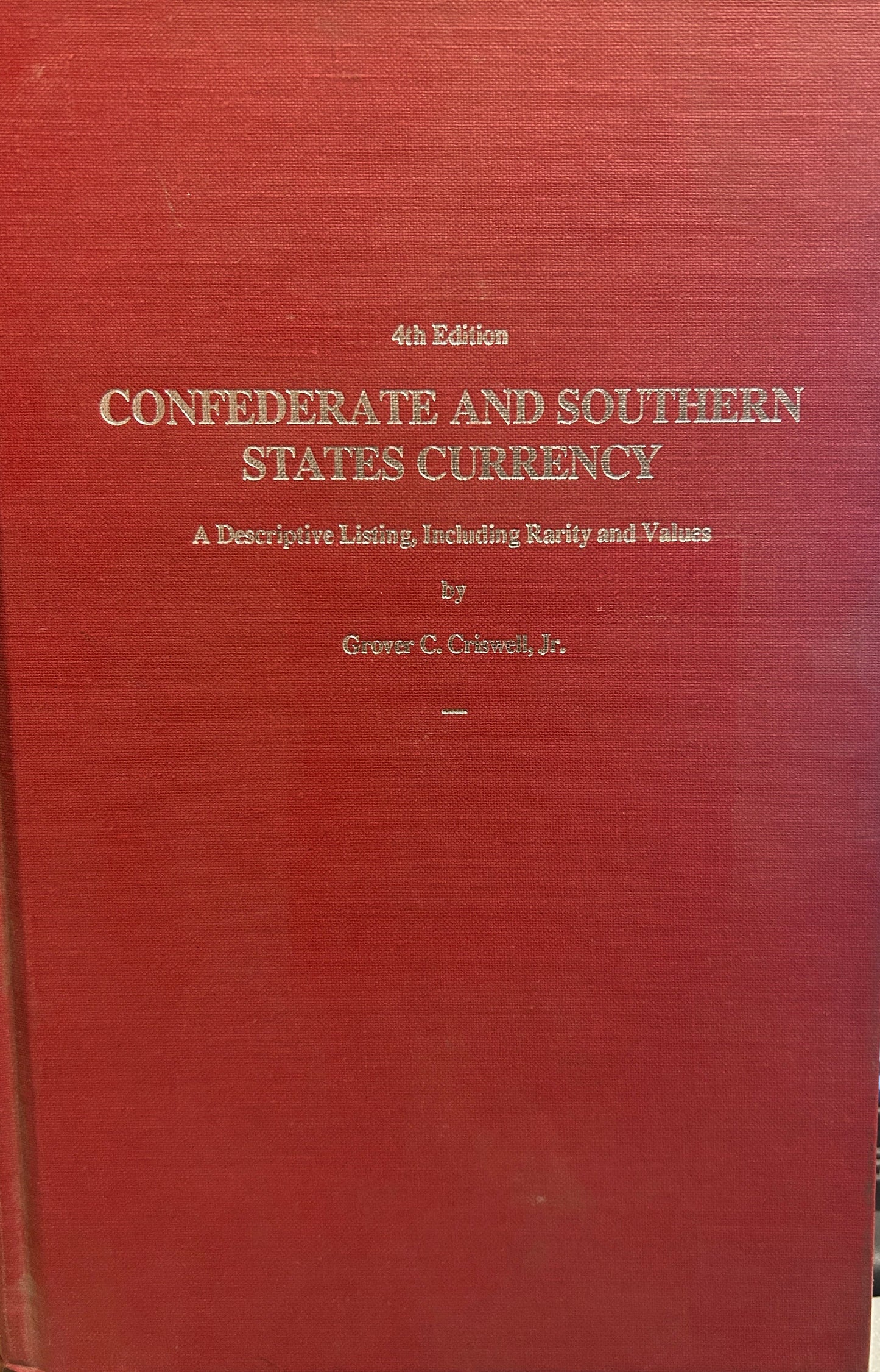 Confederate and Southern States Currency