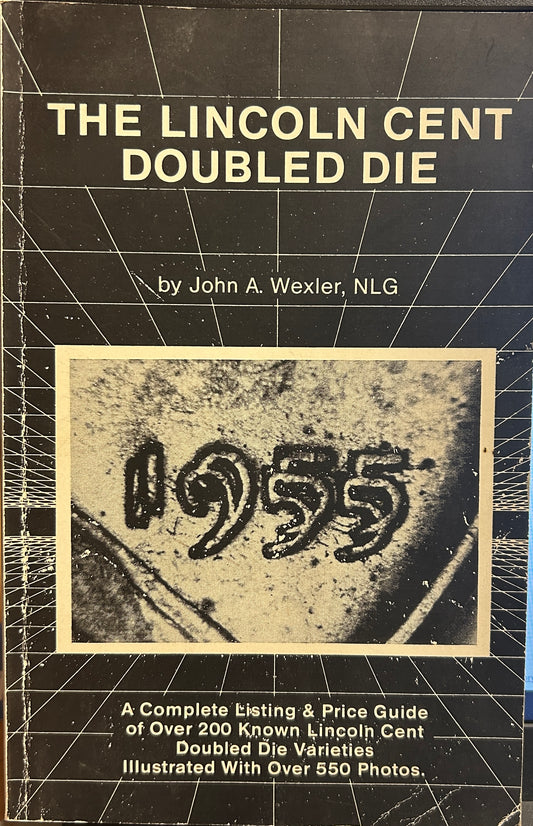 The Lincoln Cent Doubled Die