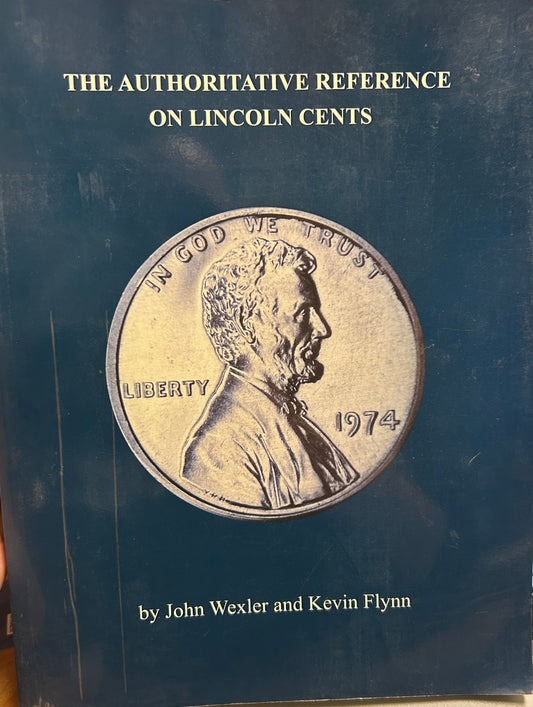 The Authoritative Reference On Lincoln Cents