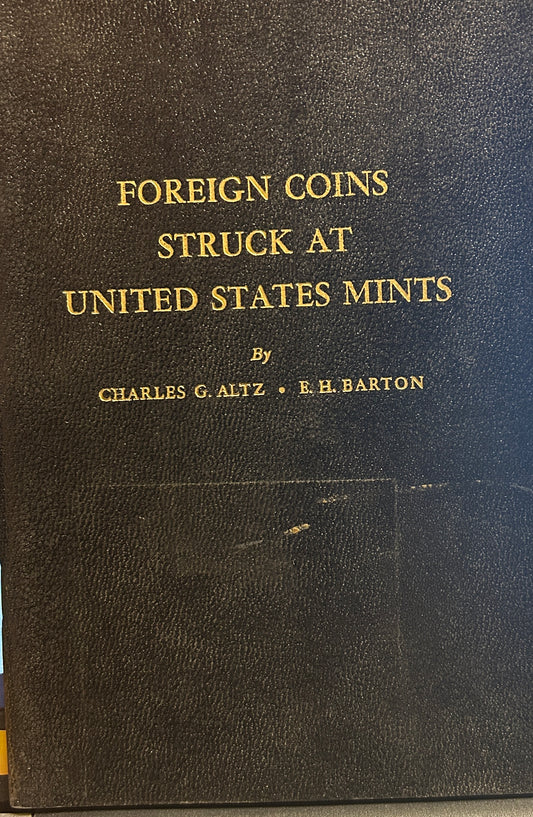 Foreign Coins Struck At Us Mints