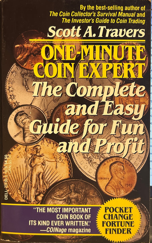 One Minute Coin Expert- The Complete And Easy Guide For Fun And Profit