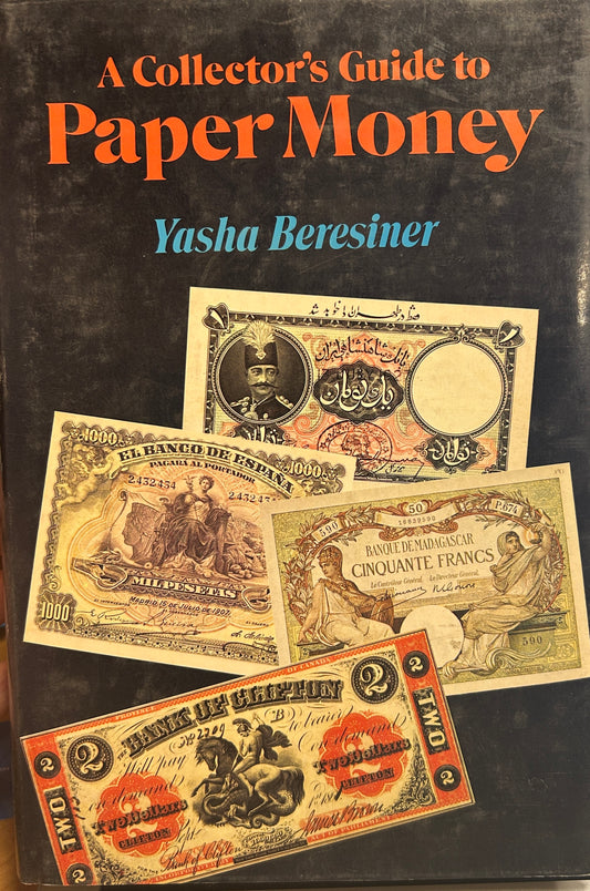A Collectors Guide To Paper Money
