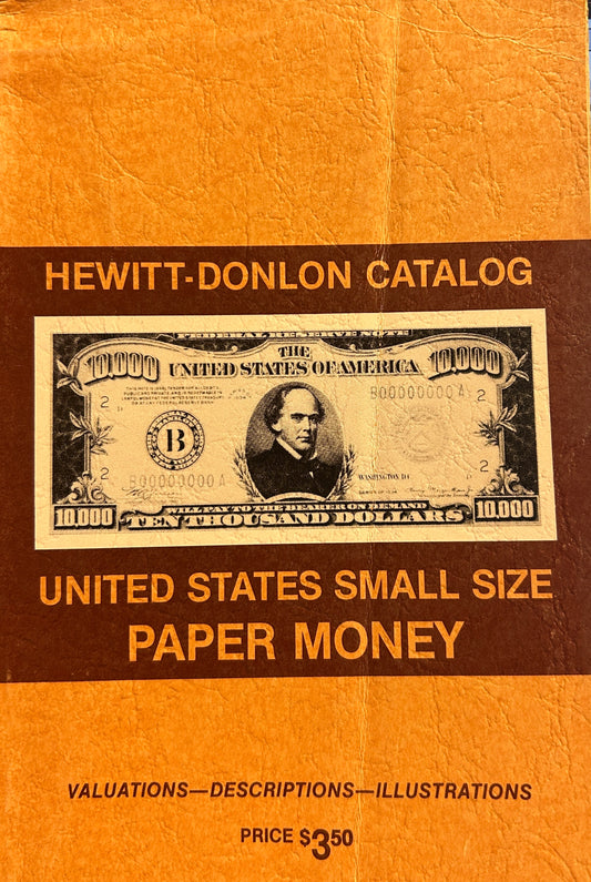 Hewitt-Donlon Catalog United States Small Size Paper Money 