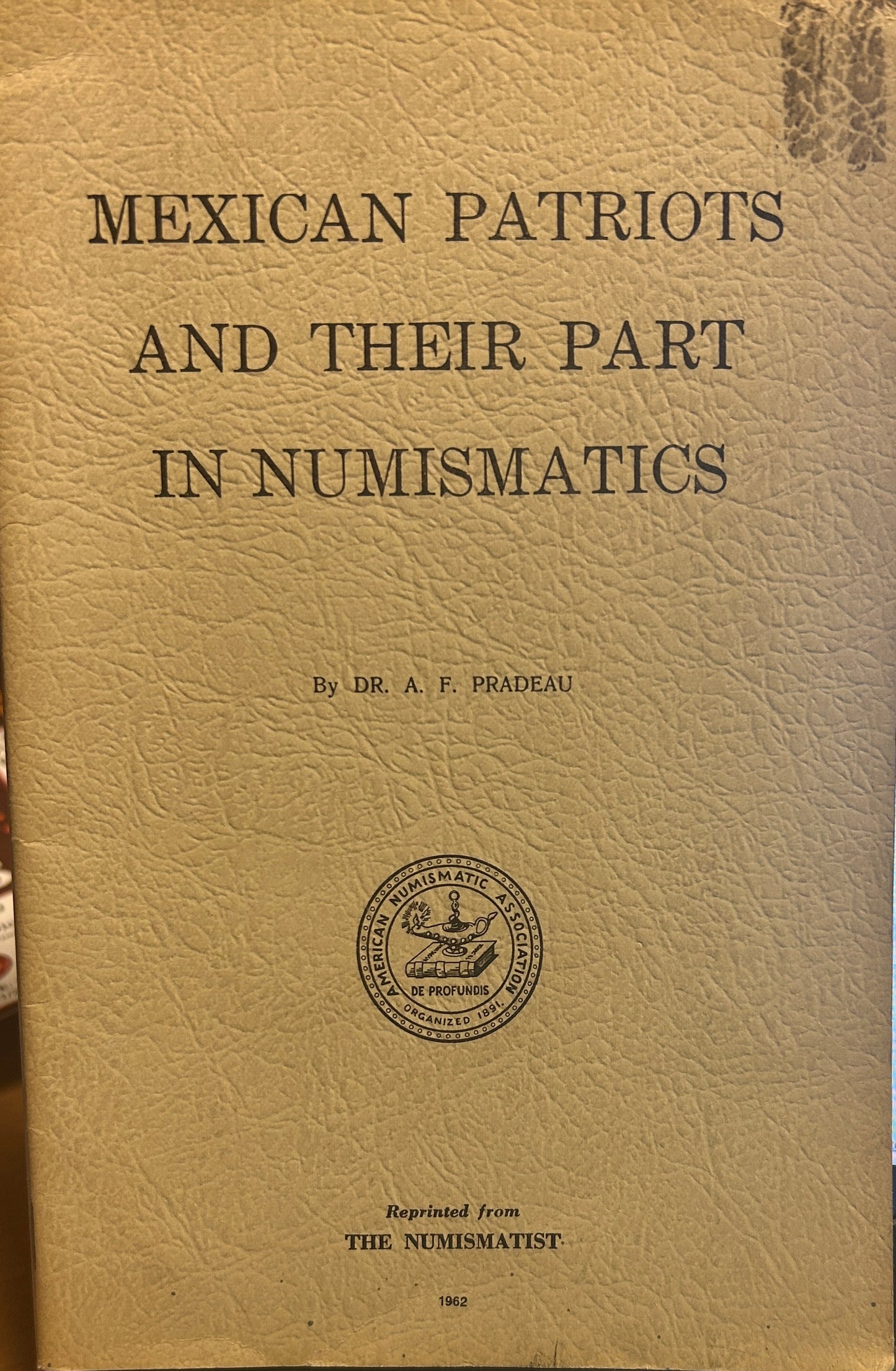 Mexican patriots and their part in numismatics 