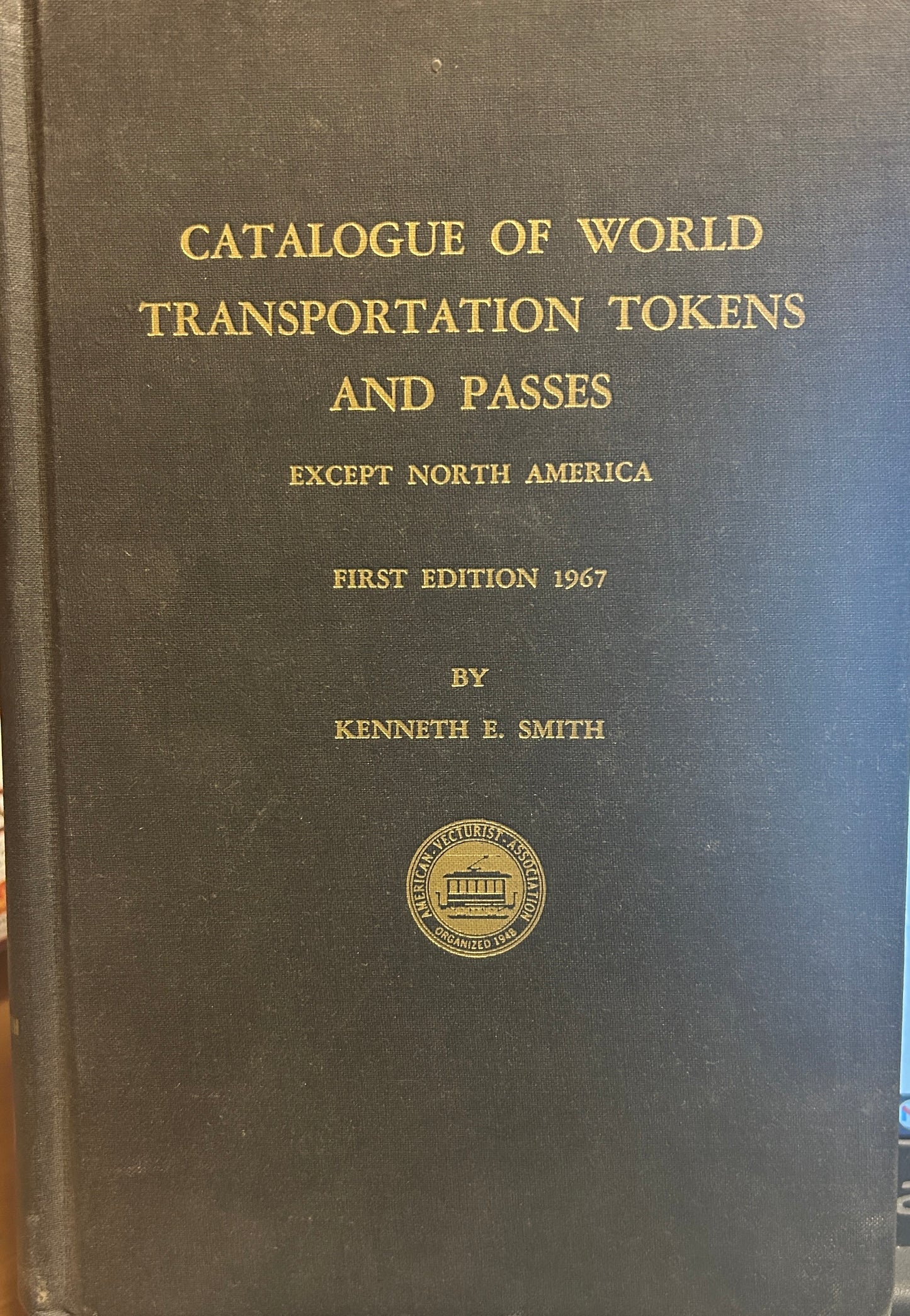 Catalogue Of World Transportation Tokens And Passes