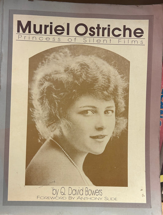 Muriel Ostriche princess of the silent films 