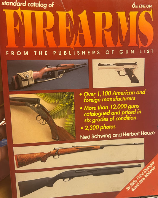 Standard Catalog Of Firearms 6Th