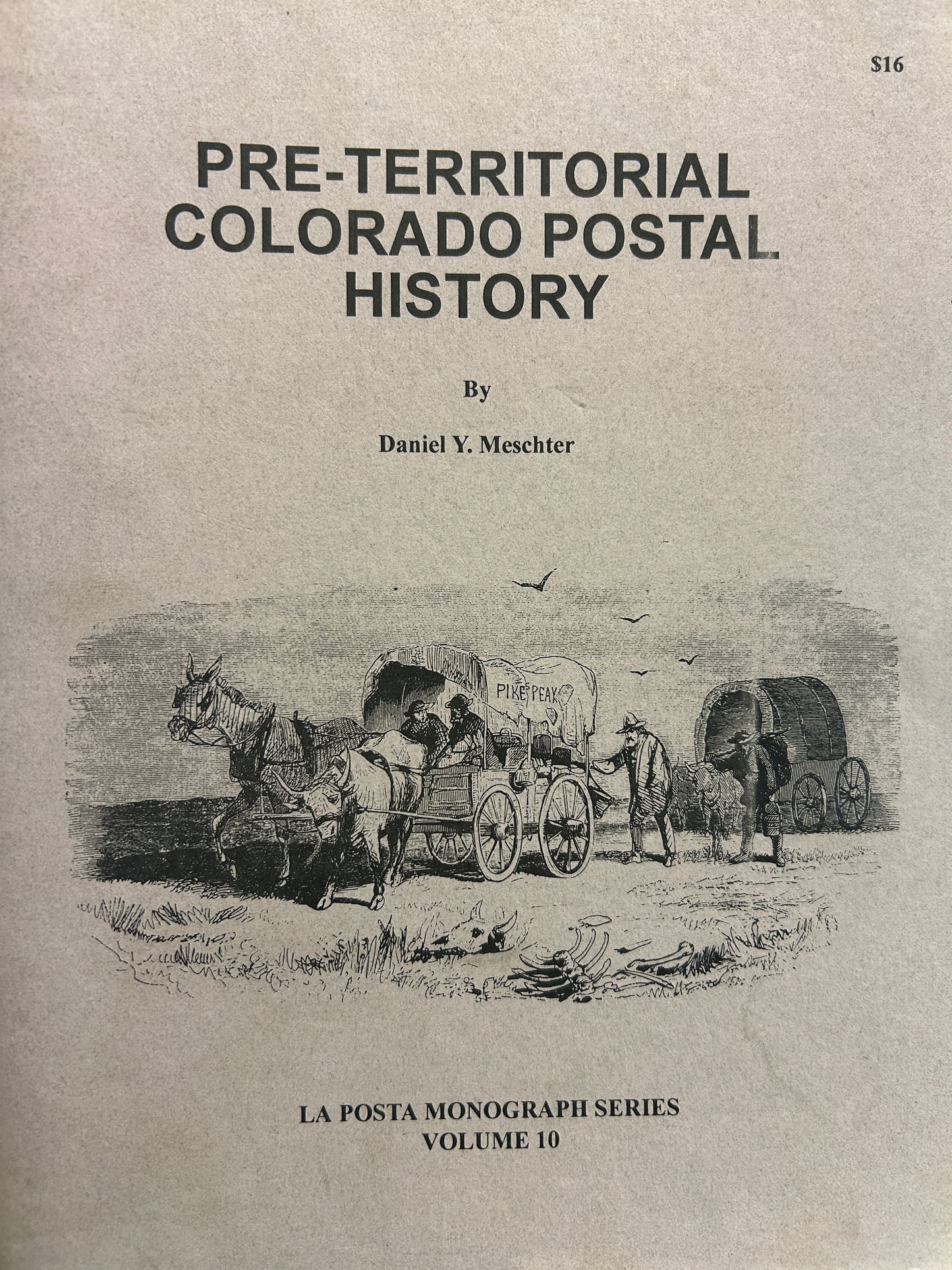 Pre Territorial Colorado Postal History