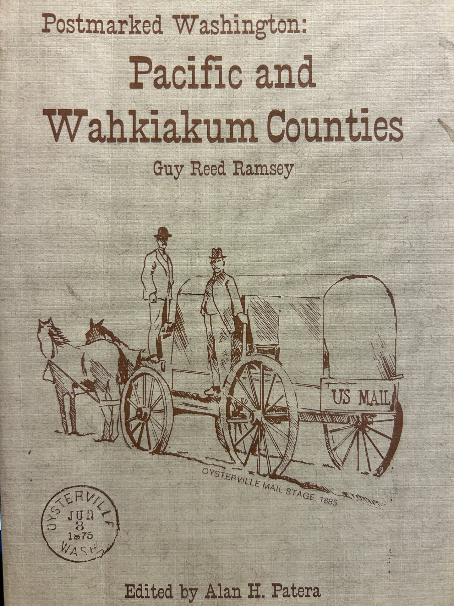 Postmarked Washington: Pacific And Wahkiakum Counties