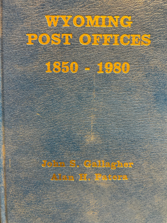 Wyoming Post Offices 1850-1980
