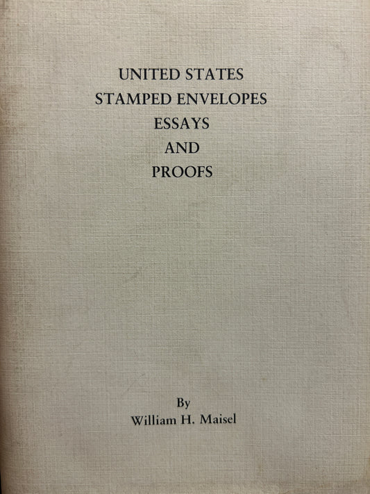 US Stamped Envelopes Essays And Proofs
