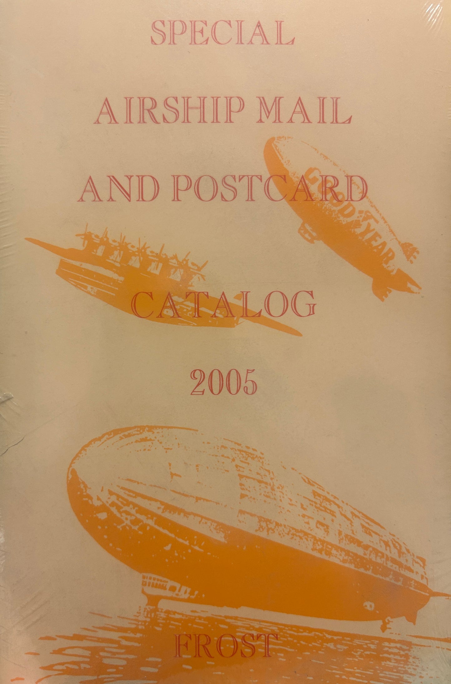 Special Airship mail and Postcard Catalog 2005