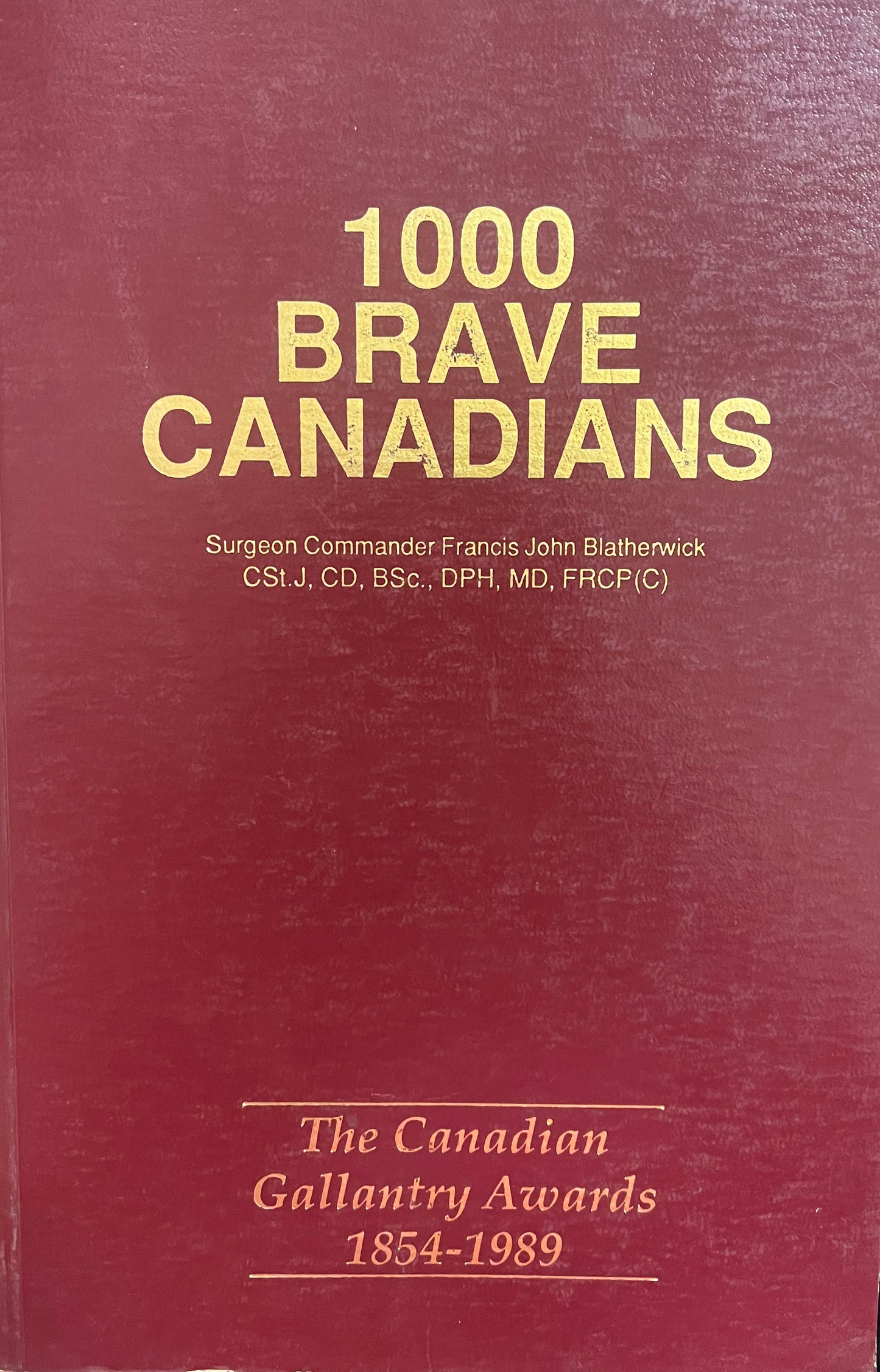 1000 Brave Canadians