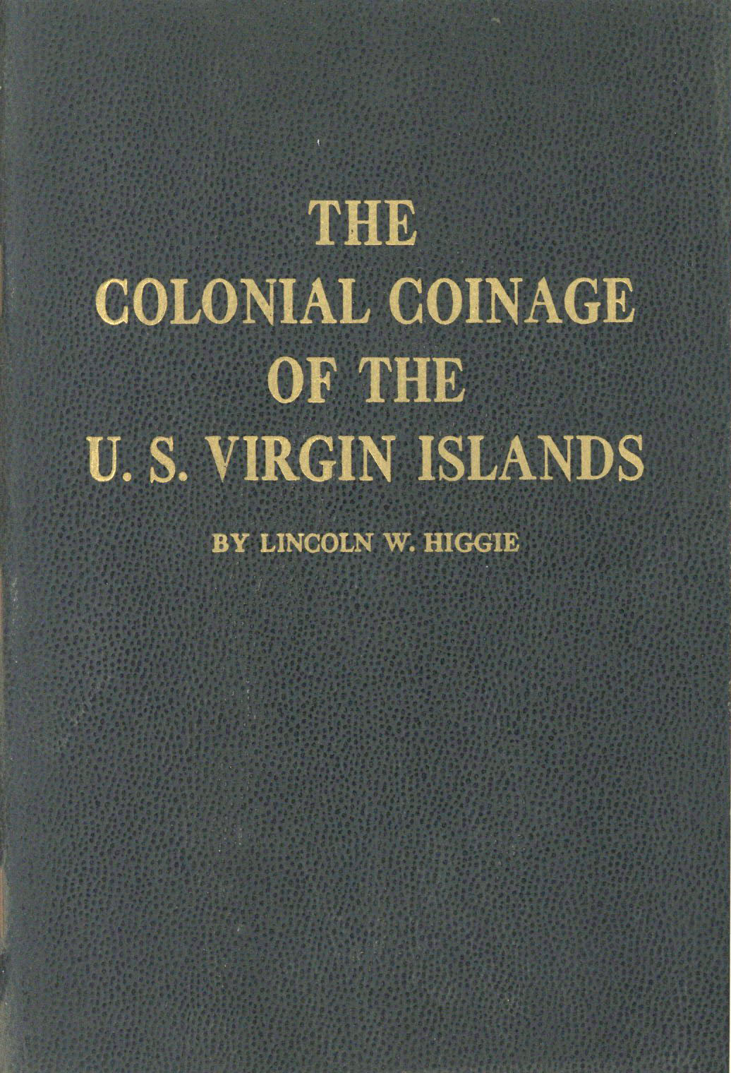 Colonial Coinage Of The US Virgin Islands