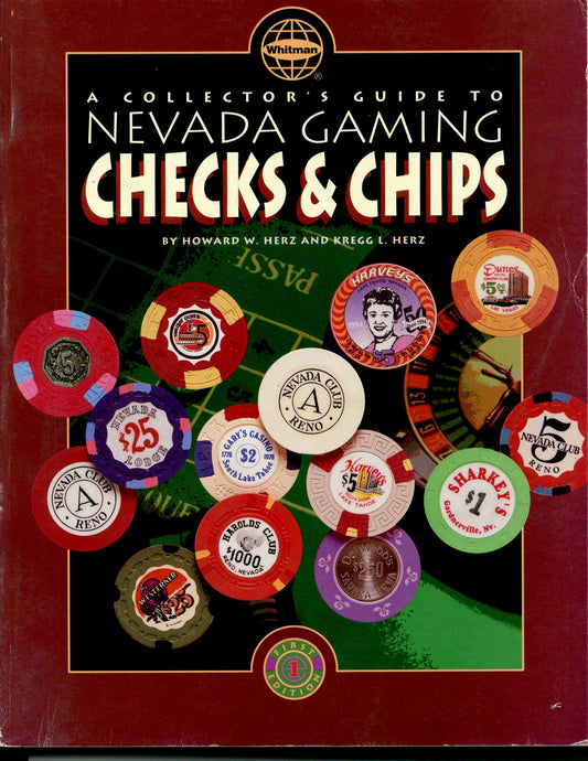 Collectors Guide To Nevada Gaming Checks & Chips