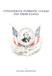 Confederate Patriotic Covers and Their Usages