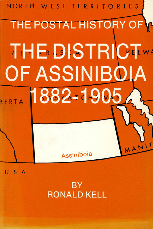 Postal History Of The District Of Assiniboia 1882-1905