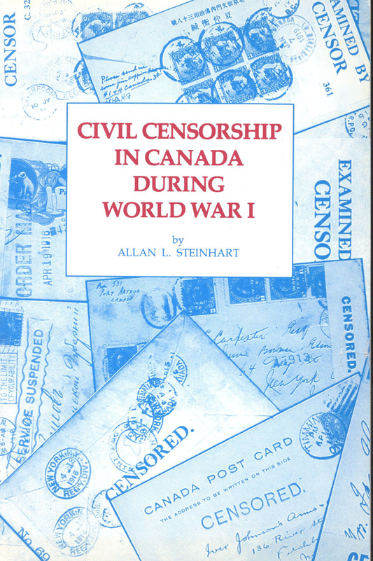 Civil Censorship In Canada During WWI