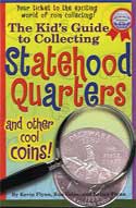 Kids Guide To Collecting Statehood Quarters