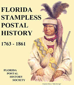 Florida  Stampless Postal History 1763-1861