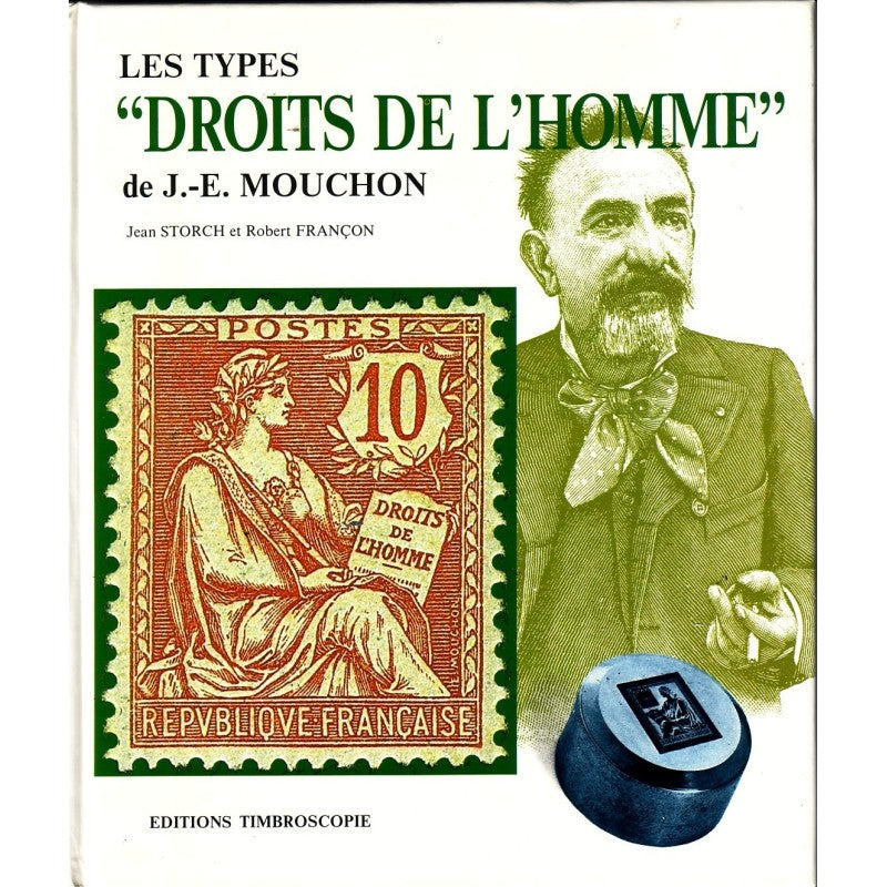 Le Type Mouchone "Droits De L'Homme" - Jean Storch et Robert Francon