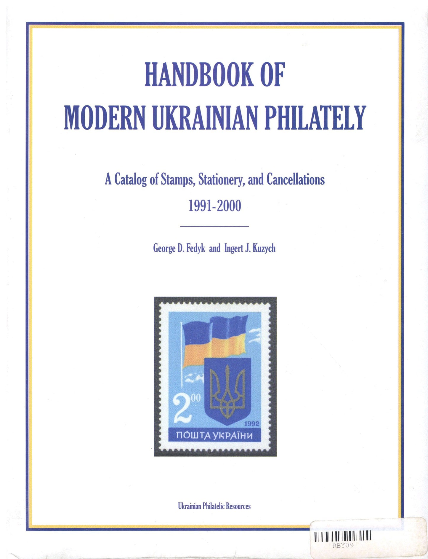 Handbook Of Modern Ukranian Philately