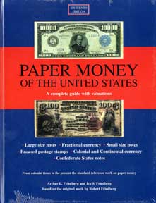 Paper Money Of the United States 16th Edition