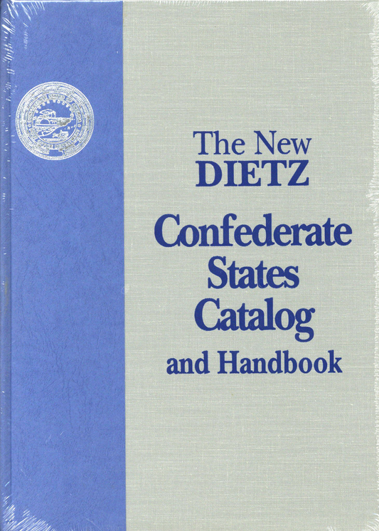 Dietz Confederate States Catalog & Handbook