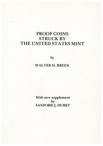 Proof Coins Struck by the United States Mint