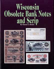 Wisconsin Obsolete Bank Notes and Scrip