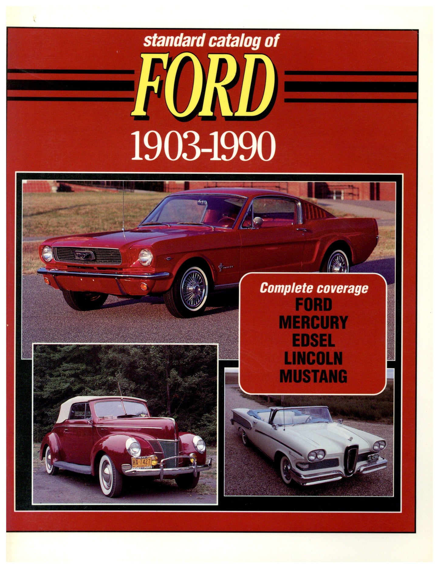 Standard Catalog Of Ford 1903-1990